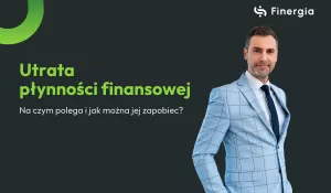 Utrata płynności finansowej — na czym polega i jak można jej zapobiec