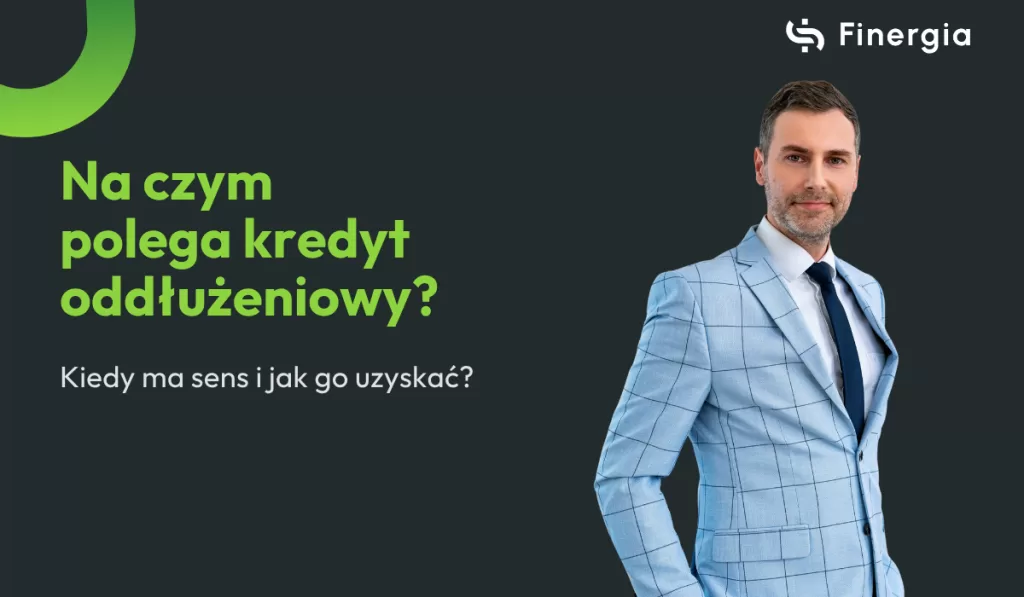 Na czym polega kredyt oddłużeniowy